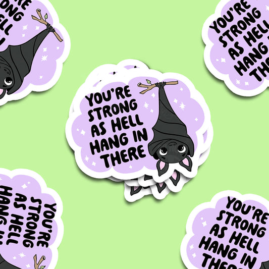 You're Strong as Hell Bat Vinyl Sticker